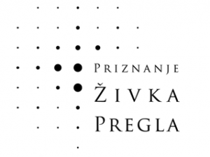 Poziv za predloge za podelitev priznanja Živka Pregla v letu 2013