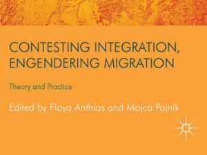 New book  ‘Contesting Integration, Engendering Migration’