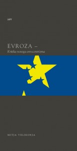 Evroza: Kritika novega centrizma