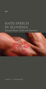 Hate-speech in Slovenia: Slovenian Racism, Sexism and Chauvinism