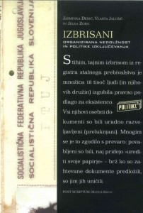 Izbrisani. Organizirana nedolžnost in politike izključevanja