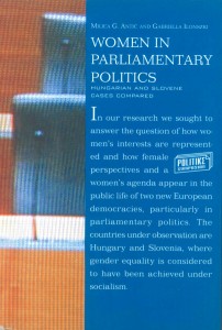 Women in Parliamentary Politics: Hungarian and Slovene Cases Compared