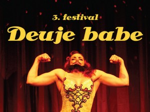 3. Deuje babe, Cerkno