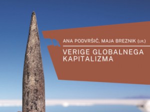 Predstavitev zbornika ‘Verige globalnega kapitalizma’