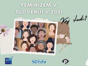 Feminizem v Sloveniji v 2021 – Kaj sledi?