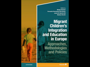 Zbornik ‘Migrant Children’s Integration and Education in Europe. Approaches, Methodologies and Policies’