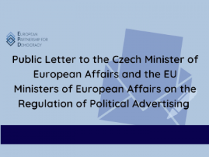 Public letter to the Czech Minister of European Affairs and the EU Ministers of European Affairs on the Regulation of Political Adverstising
