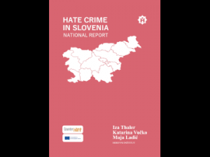 National report on hate crime in Slovenia