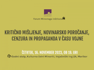 Misliti mir 3: Kritično mišljenje, novinarsko poročanje, cenzura in propaganda v času vojne