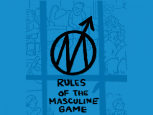 Rules of the Masculine Game