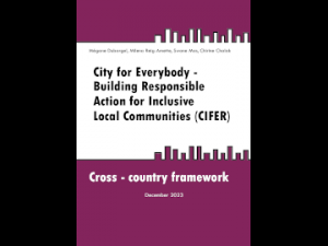 Cross country report ‘City for Everybody – Building Responsible Action for Inclusive Local Communities’