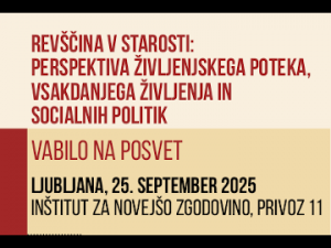 Posvet / Revščina v starosti: perspektiva življenjskega poteka, vsakdanjega življenja in socialnih politik