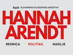 Filozofija Hannah Arendt: Resnica, politika, nasilje